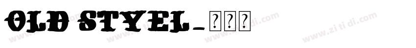 old styel字体转换